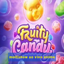 multishow ao vivo online